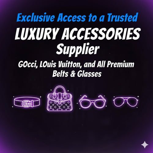 Trusted Luxury Accessories Supplier