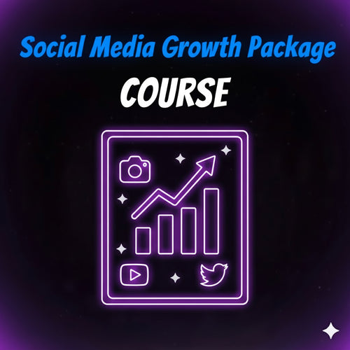 Social Media Growth Package course