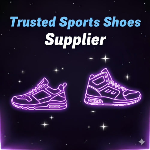 Trusted Sports Shoes Supplier